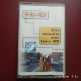 -Y- CASETA HI-Q - DA MUZICA MAI TARE - ORIGINALA , EXCELENTA