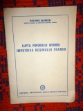 Lupta poporului spaniol impotriva regimului franco - Dolores Ibarruri /31 pagini