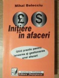 INITIERE IN AFACERI-MIHAI BELECCIU-354335