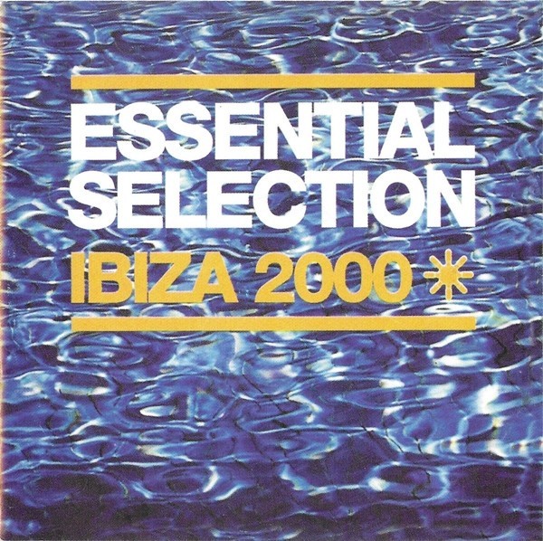 Various - Essential Selection Ibiza 2000, 2xCD