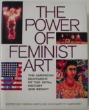The Power of Feminist Art. The American Movement of the 1970s, History and Impact