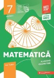 Matematica - Clasa 7 Partea 1 - Initiere - Ion Tudor, Editie in limba romana