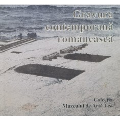 Gravura Contemporana Romaneasca - Colectiv , F310