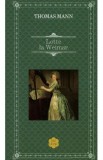 Lotte la Weimar - Thomas Mann