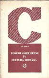 Cumpara ieftin Ecouri goetheene in cultura romana, Ion Roman, Editura Minerva 1980, 452 pagini, Carte Literatura Clasica