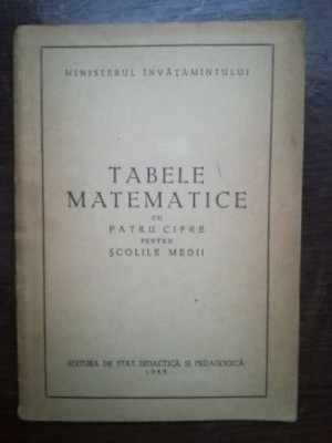 Tabele matematice cu patru cifre pentru scolile medii foto