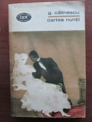 Cartea nuntii George Calinescu foto