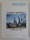 IN DIRECT , AUSTRALIA ! de SERGIU SELIAN , 2006