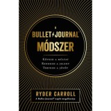 A Bullet Journal m&oacute;dszer - Ryder Carroll