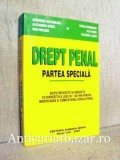Drept Penal - Partea speciala - Gheorghe Nistoreanu
