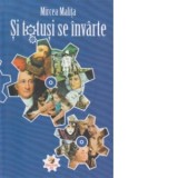 Si totusi se invarte - Mircea Malita