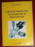 Cuple de translatie cu alunecare si rostogolire- Dan Savescu