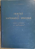 TRATAT DE MATEMATICI SPECIALE-NICOLAE CIORANESCU-273171