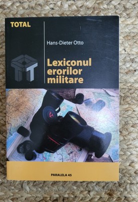 LEXICONUL ERORILOR MILITARE de HANS - DIETER OTTO foto