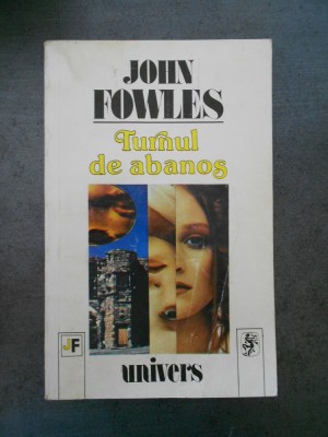 JOHN FOWLES - TURNUL DE ABANOS foto