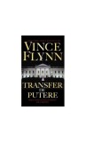 Transfer de putere Roman Vince Flynn Paperback Politist Terorism Preda Publishing Carti