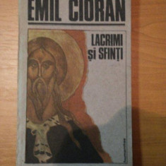 LACRIMI SI SFINTI de EMIL CIORAN,BUC.1991