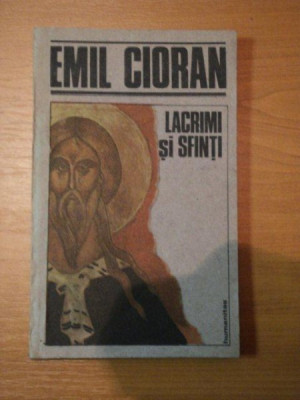 LACRIMI SI SFINTI de EMIL CIORAN,BUC.1991 foto