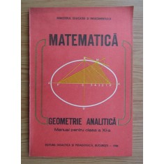 Constantin Udriste, Valeria Tomuleanu - Matematica. Geometrie analitica...
