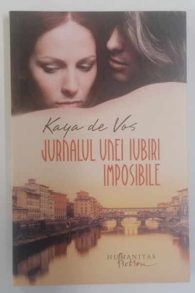 JURNALUL UNEI IUBIRI IMPOSIBILE de KAYA DE VAS , 2013