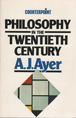 Philosophy in the Twentieth Century / A.J. Ayer foto