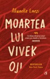 Moartea lui Vivek Oji/Akwaeke Emezi, Curtea Veche Publishing