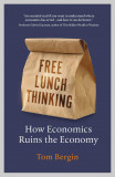 Free Lunch Thinking | Tom Bergin, Random House