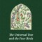 The Universal Tree and the Four Birds