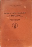 Radu R. Rosetti, Istoria Artei Militare a Romanilor Pana La Mijlocul Veacului al XVII-lea, Ed. Monitorul Oficial si Imprimeriile Statului, 1947