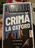Crima la Oxford de Ruth Ware, 2023, Trei