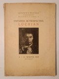 Expoziția retrospectivă Luchian 4-31 martie 1939 (1939) (vezi descriere)