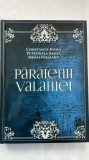 PARAIENII VALAHIEI , CONSTANȚA BADEA - MIHAIL PARAIANU , PETRONELA BADEA