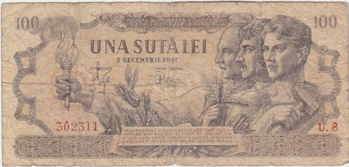 ROMANIA 100 LEI 5 DECEMBRIE 1947 uzata