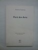 PONT DES ARTS ( dedicatie si autograf ) - DUMITRU TSEPENEAG (Tepeneag)