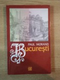 BUCURESTI de PAUL MORAND , 2000