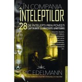 In compania inteleptilor - Eric Edelmann, Prestige