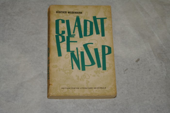 Cladit pe nisip - Gunther Weisenborn - 1963
