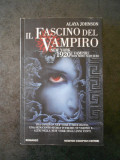 Alaya johnson - Il fascino del vampiro (2011, limba italiana)