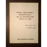 Gabriela Gabor (ed.) - Proza oratorică rom&acirc;nească de la &icirc;nceputuri p&acirc;nă la 1830 (2001)