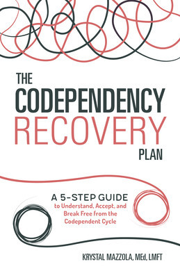 The Codependency Recovery Plan: A 5-Step Guide to Understand, Accept, and Break Free from the Codependent Cycle foto