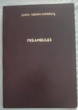 PREAMBULE-SANDU TZIGARA. SAMURCAS CU DEDICAȚIE ȘI SEMNATURA-1944-AA