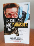 Richard N. Bolles/Khatarine Brooks, Ce culoare are parașuta ta?