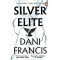 Silver Elite - Dani Francis