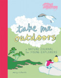 Take Me Outdoors | Mary Richards, 2020
