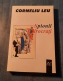 Spionii dirocrati Corneliu Leu