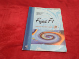 MANUAL FIZICA F1 CLASA XI RODICA IONESCU ANDREI EDITURA ART 2007, Clasa 11