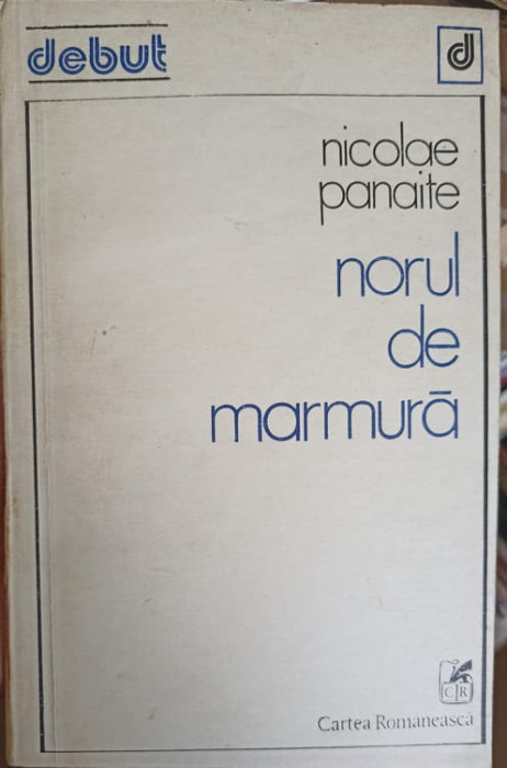 NORUL DE MARMURA. VERSURI (CU DEDICATIA AUTORULUI)-NICOLAE PANAITE