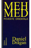 Mehmed . Poveste Orientala - Daniel Dragan, 2021