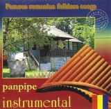 Various - Famous Romanian Folklore Songs - Panpipe Instrumental, CD