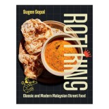 Roti King: Classic and Modern Malaysian Street Food